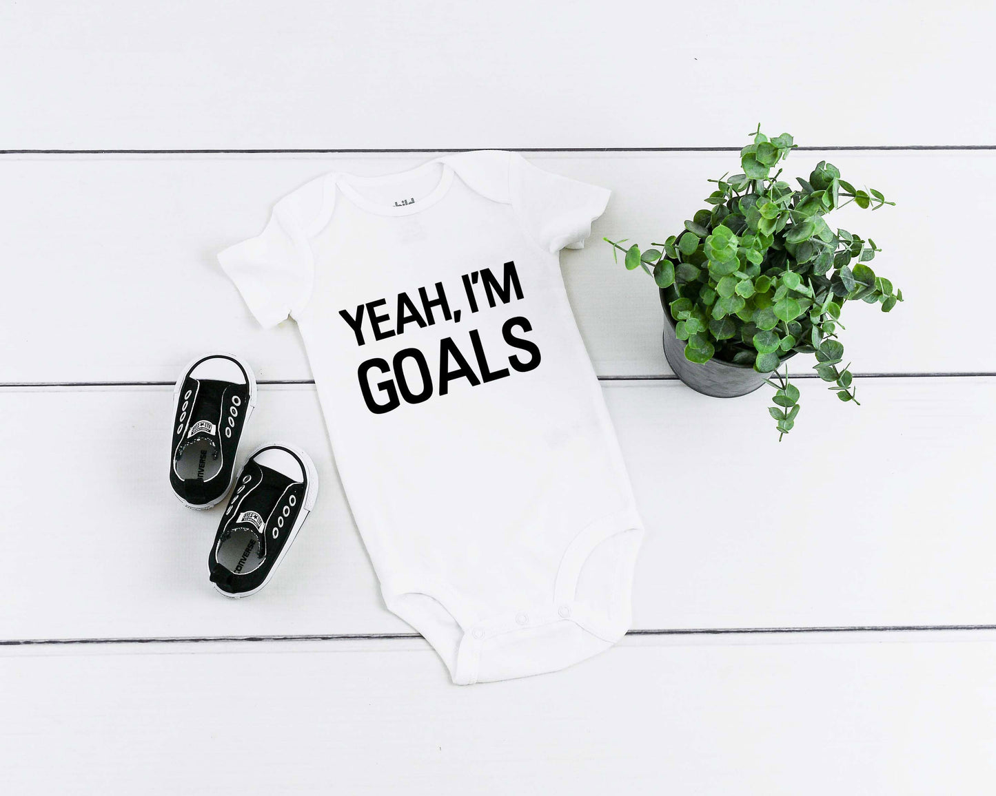 Yeah, I'm Goals Adult/ Kid's/ Baby T-Shirt/ Romper "
