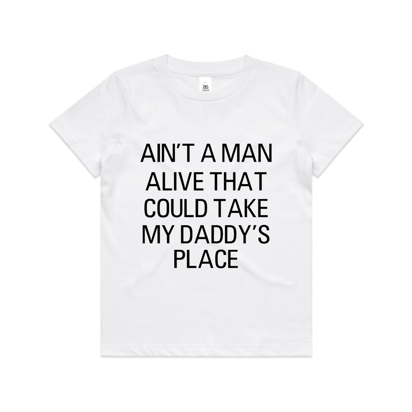 Kid's/ Baby "Ain't A Man Alive That Could Take My Daddy's Place" T-Shirt/ Romper
