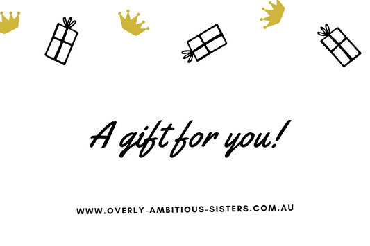 Overly Ambitious Sisters Gift Card