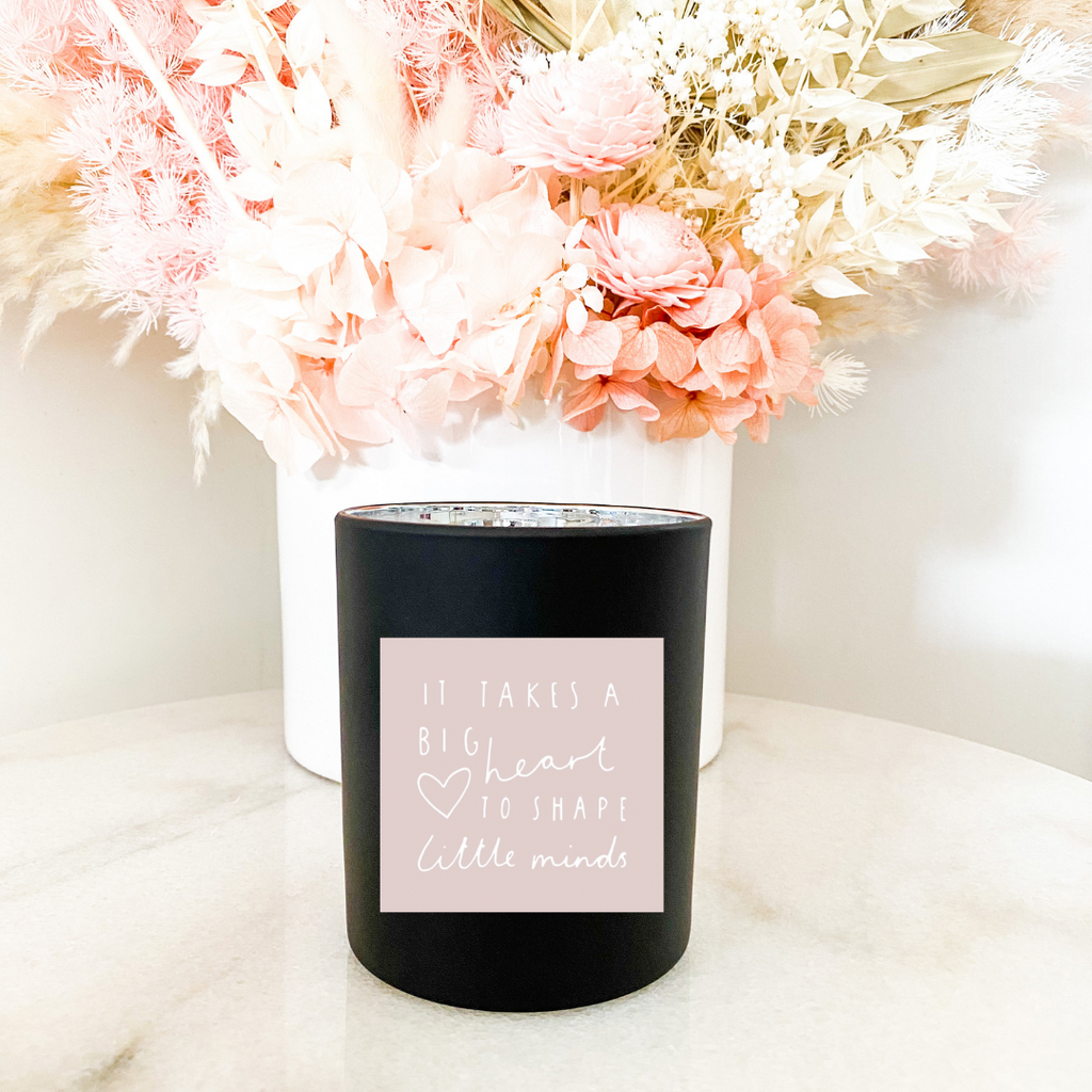 Hand poured 100% Natural Soy Christmas Teacher Candle | It Takes a Big Heart to Shape Little Minds | Medium Candle