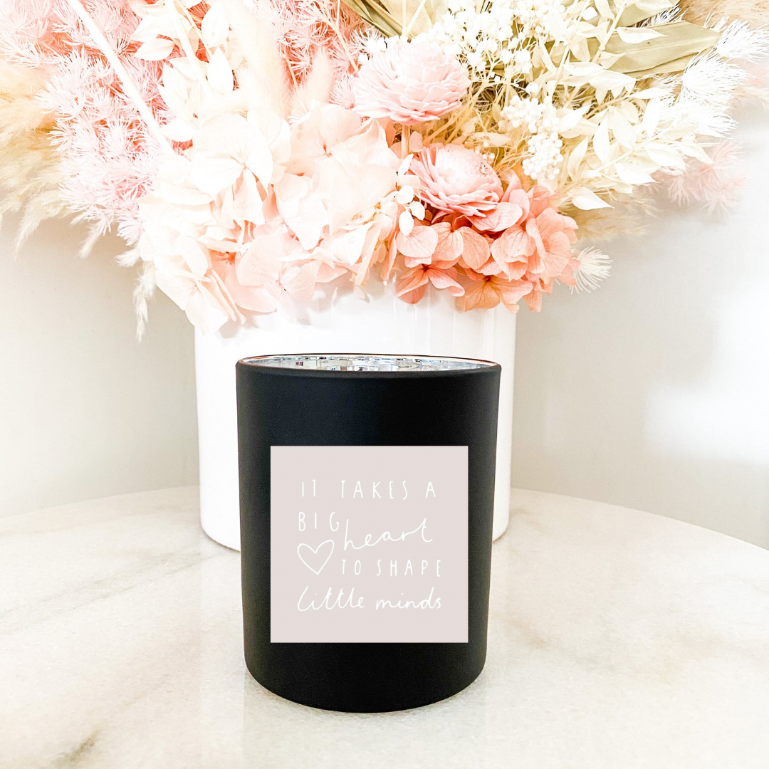 Hand poured 100% Natural Soy Christmas Teacher Candle | It Takes a Big Heart to Shape Little Minds | Medium Candle