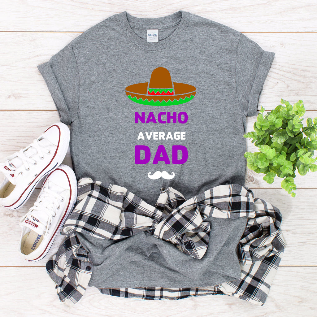 Nacho Average Mama/ Dad Mexican Fiesta Adult T-Shirt