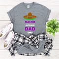 Nacho Average Mama/ Dad Mexican Fiesta Adult T-Shirt