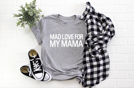 Kid's "Mad Love For My Mama" T-Shirt/ Romper
