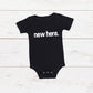 Baby "New Here"  Romper