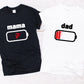 Family "Mama/ Dad/ Kid/ Baby Battery Charge" T-Shirt/ Romper