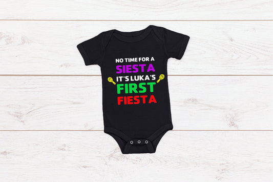 Baby First Birthday Romper "No Time for a Siesta it's (Insert Name's) First Fiesta"