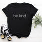 Be Kind Adult/ Toddler/ Baby T-Shirt/ Romper