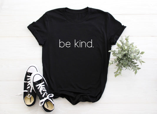 Be Kind Adult/ Toddler/ Baby T-Shirt/ Romper