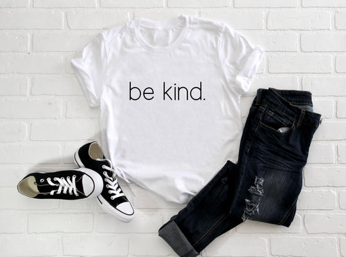 Be Kind Adult/ Toddler/ Baby T-Shirt/ Romper