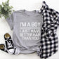 I'm A Boy I Just Have Better Hair Than You Toddler/ Baby T-Shirt/ Romper