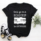 Let's Go On A Roadtrip to Anywhere Caravan/ RV Adult/ Toddler/ Baby T-Shirt/ Romper