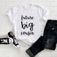 Kid's/ Baby "Future Big Cousin" T-Shirt/ Romper
