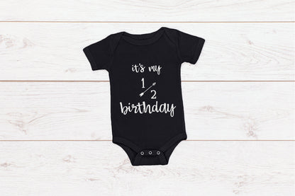 Baby Half Birthday Romper "It's my 1/2 Birthday"
