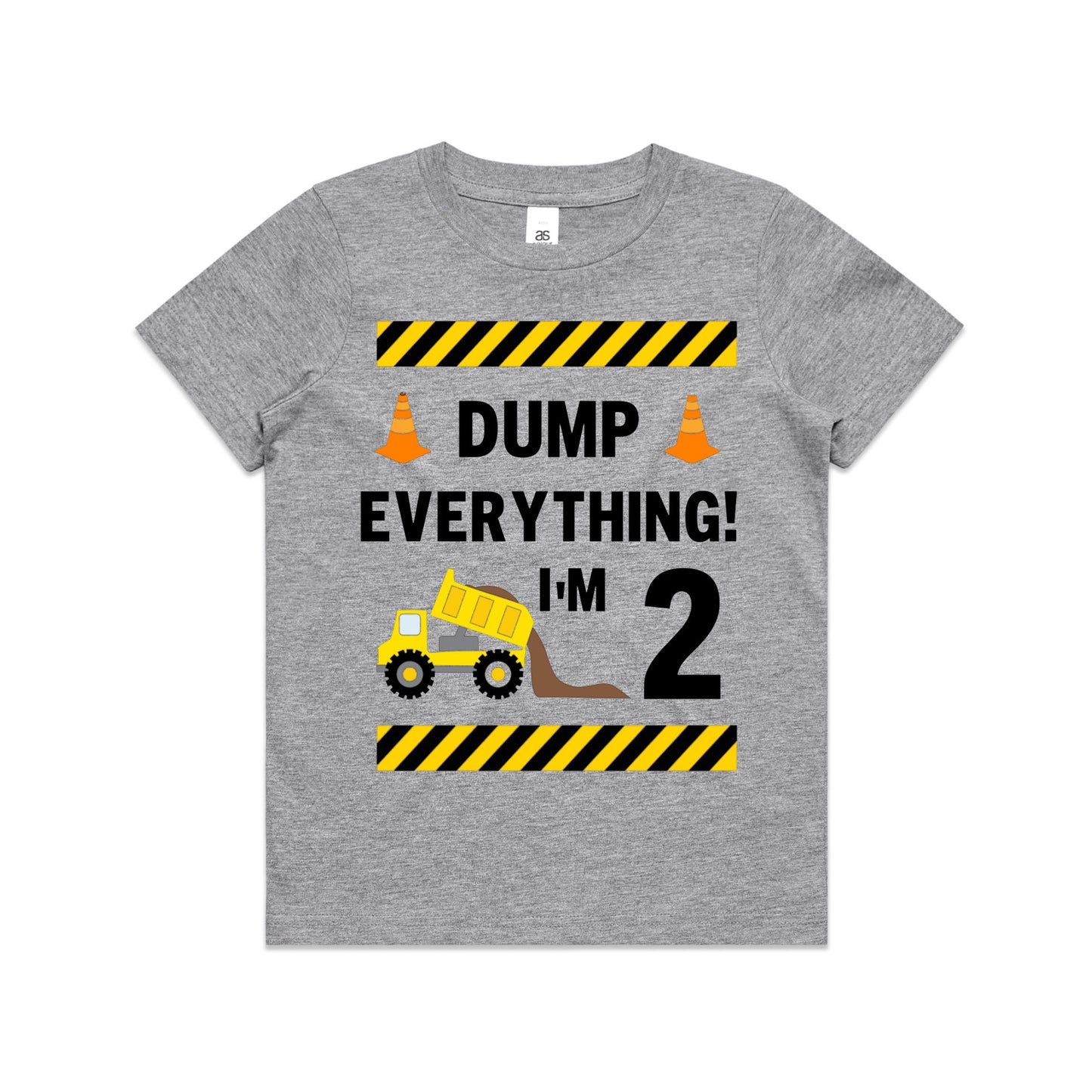Kid's "Dump Everything I'm (Insert Age)" Birthday T-Shirt