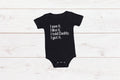 Kid's/ Baby "I See It. I Like it. I Told Daddy. I Got It." T-Shirt/ Romper