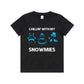 Chillin’ With My Snowmies Adult/ Child and Baby T-shirt/ romper