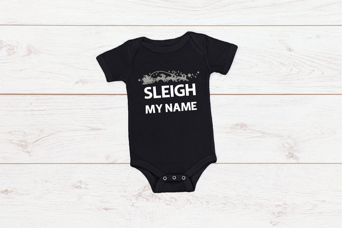 Sleigh My Name Christmas T-shirt Baby/ Kids/ Adults Romper/ T-shirt
