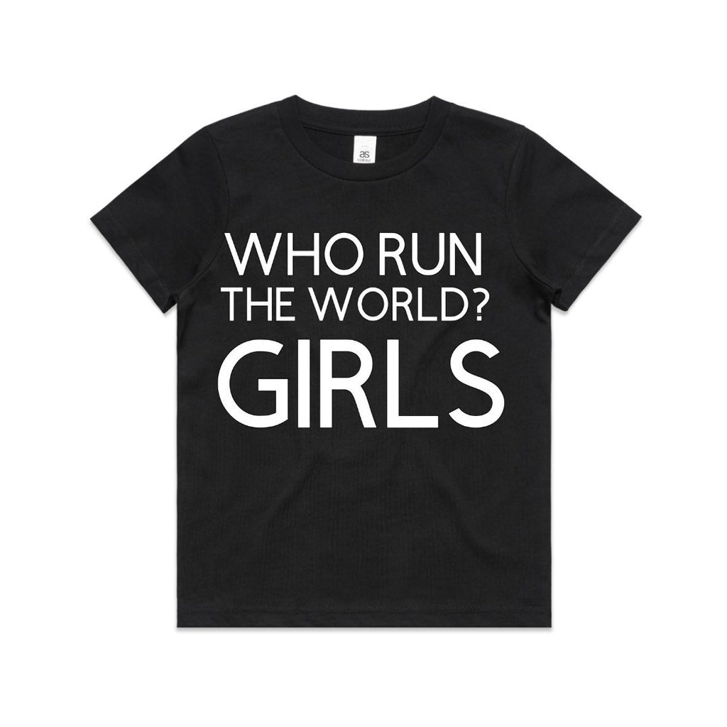 Who Run The World? Girls! Adult/ Kid's/ Baby T-Shirt/ Romper