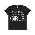 Who Run The World? Girls! Adult/ Kid's/ Baby T-Shirt/ Romper