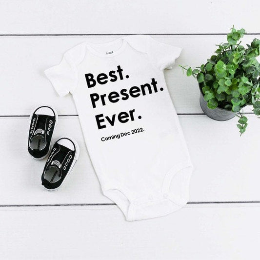 Christmas Baby Announcement "Best. Present. Ever. Coming Dec (Insert Year)"